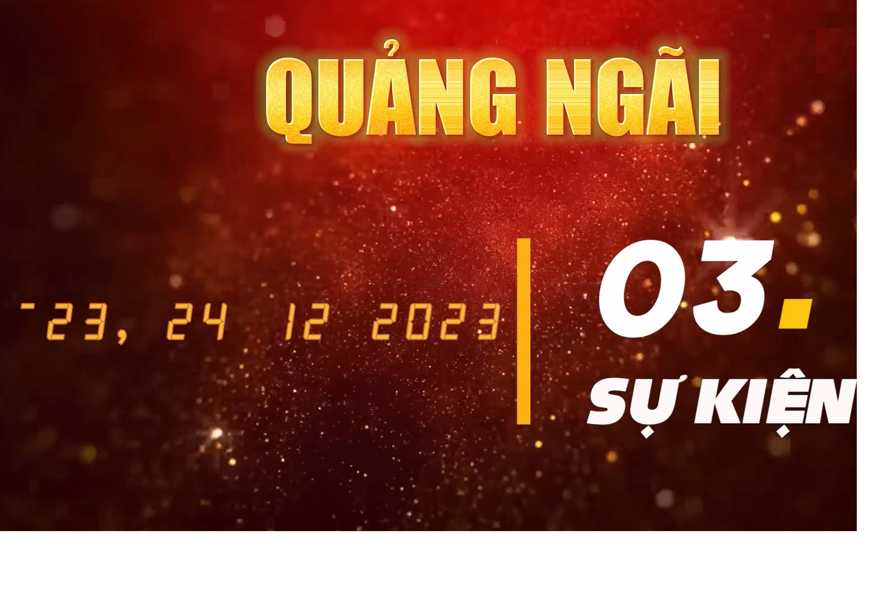 Trailer quảng bá 03 sự kiện quan trọng của tỉnh Quảng Ngãi được tổ chức trong tháng 12/2023