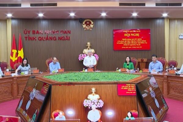 Triển khai Quyết định của Ban Bí thư Trung ương Đảng về kiểm tra đối với Ban Thường vụ Tỉnh ủy Quảng Ngãi