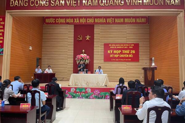HỘI ĐỒNG NHÂN DÂN HUYỆN LÝ SƠN, KHOÁ VII, NHIỆM KỲ 2021-2026 TỔ CHỨC KỲ HỌP CHUYÊN ĐỀ LẦN THỨ 26